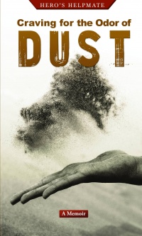 Craving for the Odor of Dust